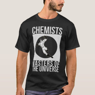 "Chemisten: Masters of the Universe" makeover T-shirt