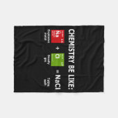 Chemistry Be Like Nacl Fleece Deken (Voorkant (Horizontaal))