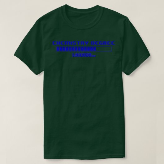 CHEMISTRY DEGREE LADING FUNNY T-SHIRT (Design voorkant)