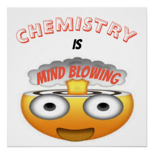 CHEMISTRY IS BEDOELD OM EMOJI TE BLOEDEN POSTER