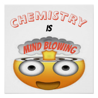 CHEMISTRY IS BEDOELD OM EMOJI TE BLOEDEN POSTER