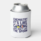 Chemistry Is Like Cooking Funny Chemist Science Blikjeskoeler (Blikje Voorkant)