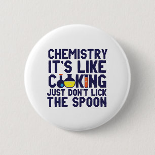 Chemistry Is Like Cooking Funny Chemist Science Ronde Button 5,7 Cm
