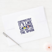 Chemistry Is Like Cooking Funny Chemist Science Ronde Sticker (Envelop)