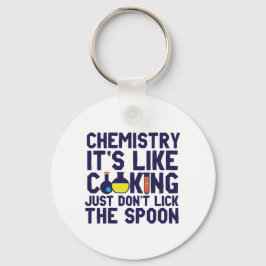 Chemistry Is Like Cooking Funny Chemist Science Sleutelhanger