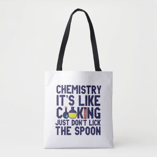 Chemistry Is Like Cooking Funny Chemist Science Tote Bag (Voorkant)