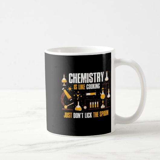 Chemistry Is Like Cooking Just Don't Lick The Son Koffiemok (Rechts)