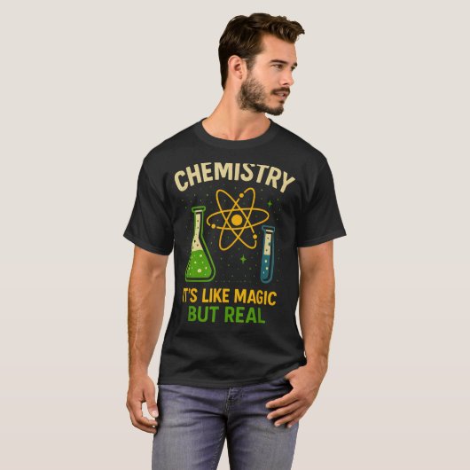 Chemistry It’s Like Magic Funny Science Teacher St T-shirt (Voorkant volledig)