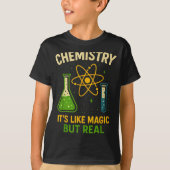 Chemistry It’s Like Magic Funny Science Teacher St T-shirt (Voorkant)