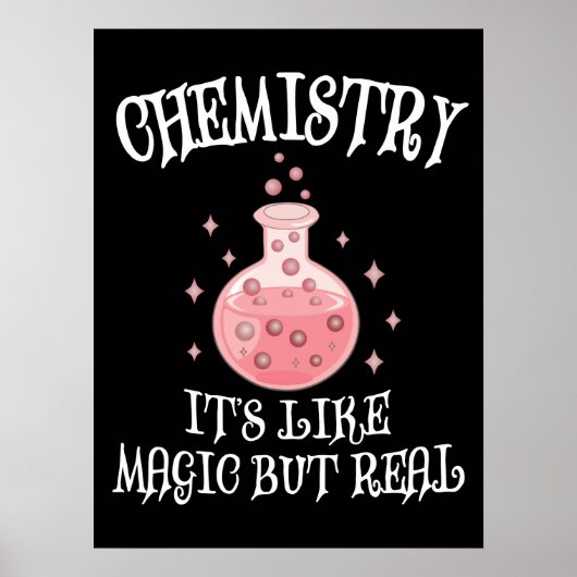 Chemistry - It's Like Magic But Real Funny Science Poster (Voorkant)