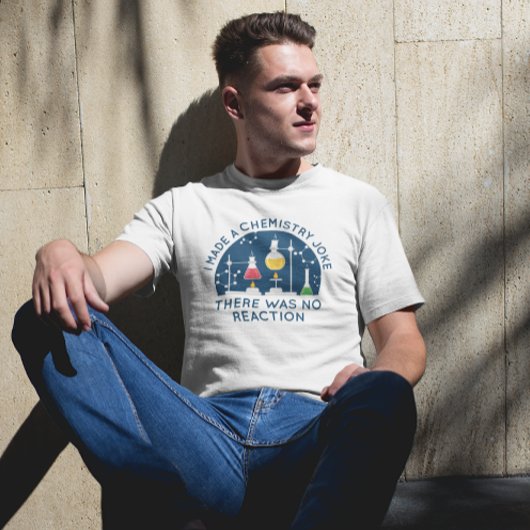 Chemistry Joke T-shirt