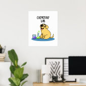 Chemistry Lab Funny Labrador Dog Pun Poster (Thuiskantoor)