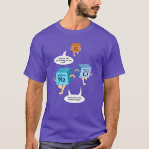 Chemistry Periodic Table Gag Novelty T-shirt
