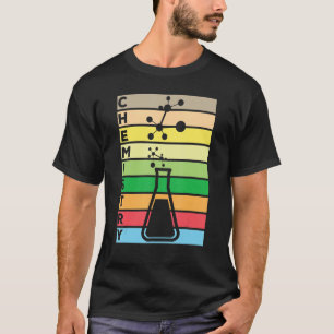 Chemistry Proud Chemist Science Teacher Chemistry T-shirt