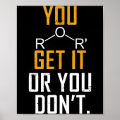 Chemistry Pun - Ether Get It Or You Don't - Funny  Poster (Voorkant)