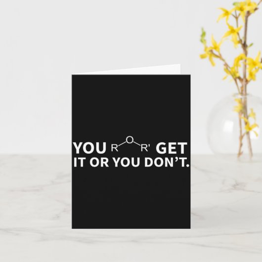 Chemistry Pun You Ether Get It Or You Don't Kaart (Gele Bloem)