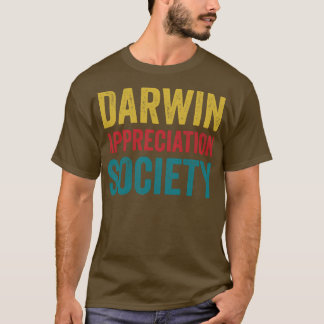 Chemistry Science Biology Darwin Appreciation Soci T-shirt