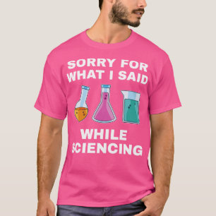 Chemistry Science Chemist Funny Lab Nerd T-shirt