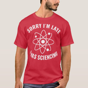 Chemistry Science Scientists Funny Laboratory T-shirt