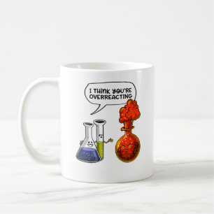 Chemistry Science You't Overreageren Funny Joke Koffiemok