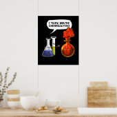 Chemistry Science You't Overreageren Funny Joke Poster (Keuken)