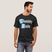 Chemistry Sucks T-shirt (Voorkant volledig)