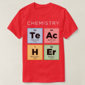 Chemistry Teacher Periodic Table of Elements Scien T-shirt (Design voorkant)