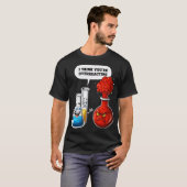 Chemistry You Are Overreacting family T-shirt (Voorkant volledig)
