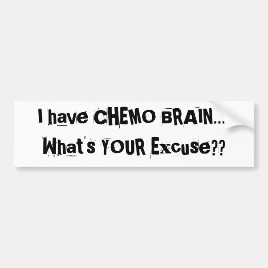 Chemo Brain Bumpersticker (Voorkant)