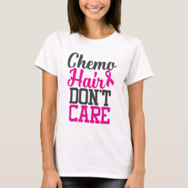 Chemo Hair geeft er niet om | Voorlichting over bo T-shirt