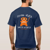 Chemo Ninja Hij is een Ventilator. T-shirt (Achterkant)