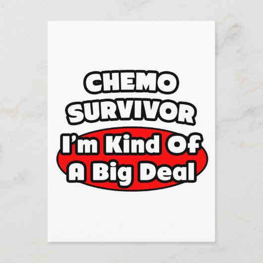 Chemo Survivor...Big Deal Briefkaart (Voorkant)
