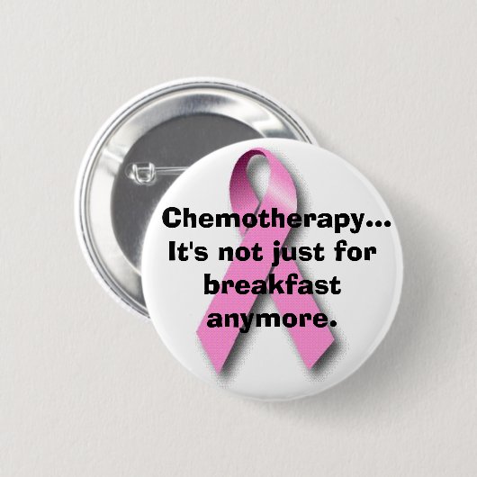 Chemotherapie knop ronde button 5,7 cm (Voorkant /achterkant)