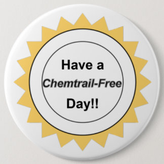 Chemtrail Free Day - Button