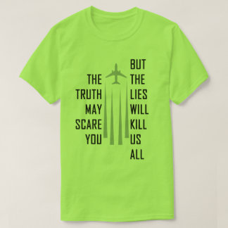 Chemtrail Lies T-shirt