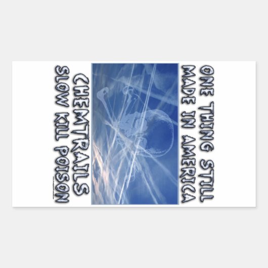 Chemtrails - Gemaakt in Amerika Rechthoekige Sticker (Voorkant)