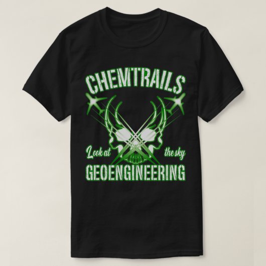 Chemtrails Geoengineering NWO T-shirt (Design voorkant)