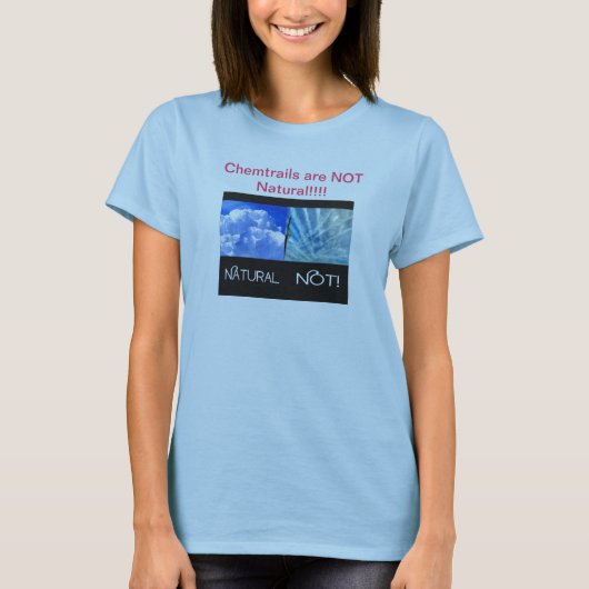 Chemtrails zijn niet natuurlijk t-shirt (Voorkant)