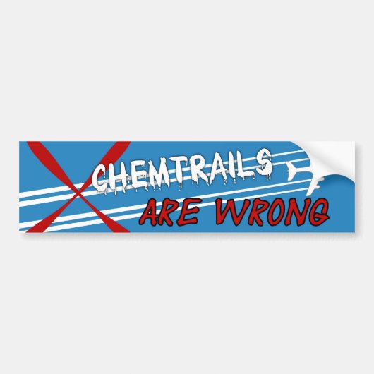 Chemtrails zijn verkeerd bumpersticker (Voorkant)