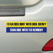 Cheney/Kennedy Bumpersticker (Op auto)