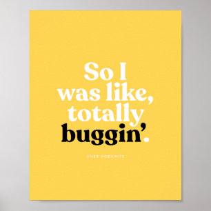 Cher Horowitz - Clueless - Ik was zo Poster