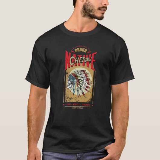 Cheraw Native American Indian Warrior Tribe Proud T-shirt (Voorkant)