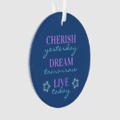 Cherish Gisteren Dream Live Vandaag Ornament (voorkant)