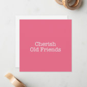 Cherish Old Friends Note Card Notitiekaartje (Voorkant / Achterkant in situ)