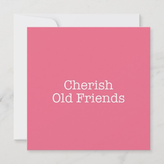 Cherish Old Friends Note Card Notitiekaartje (Voorkant)