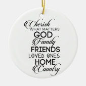 Cherish What Matters Keramisch Ornament (Voorkant)