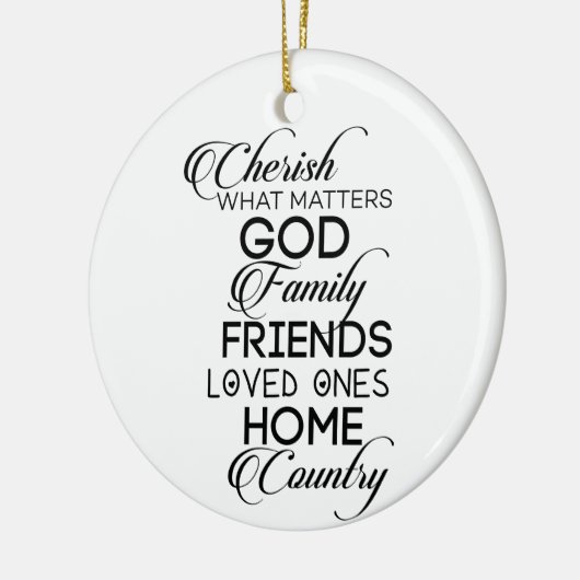 Cherish What Matters Keramisch Ornament (Links)