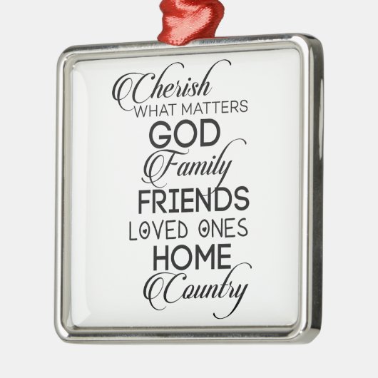 Cherish What Matters Metalen Ornament (Links)