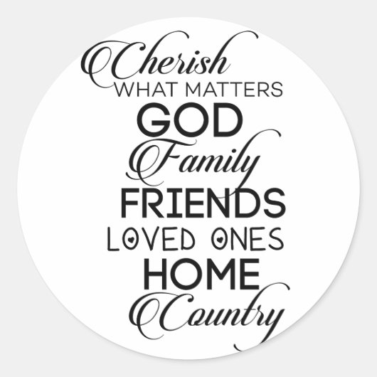 Cherish What Matters Ronde Sticker (Voorkant)