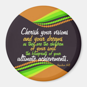 Cherish Your Dream Inspirerend Magnet